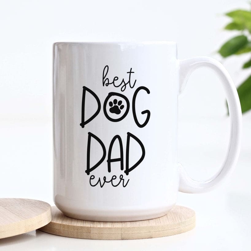 Best Dog Dad Ever Ceramic Mug - 15oz