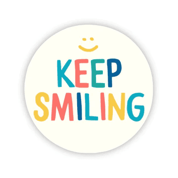 Keep Smiling Sticker