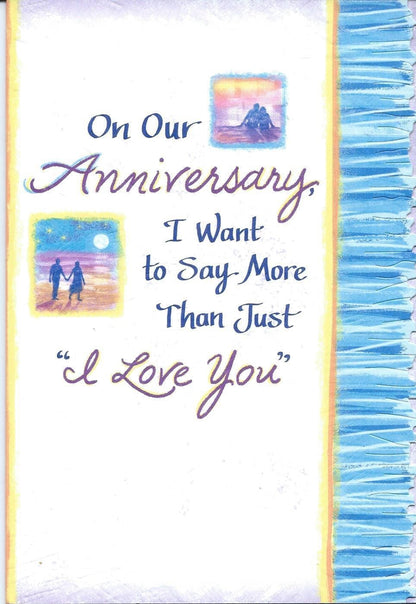 On Our Anniversary I Want To Say More - Card - Shelburne Country Store
