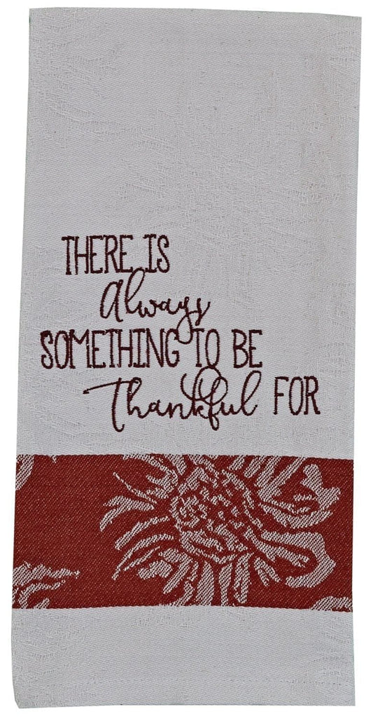 There Is Always Something To Be Thankful For Kitchen Dish Towel 28 Inches - Shelburne Country Store