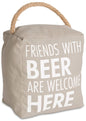 Friends With Beer Door Stopper - Shelburne Country Store